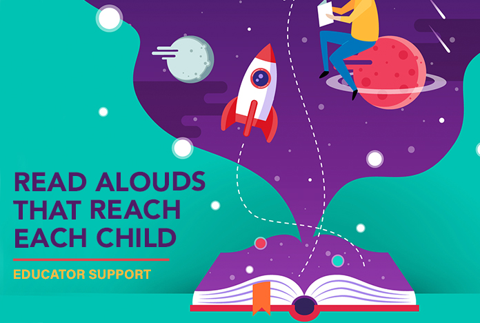 Read Alouds That Reach Each Child - Educator Support