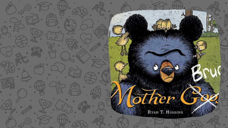 Mother Bruce by Ryan T. Higgins: Lesson Plan and Activity Ideas