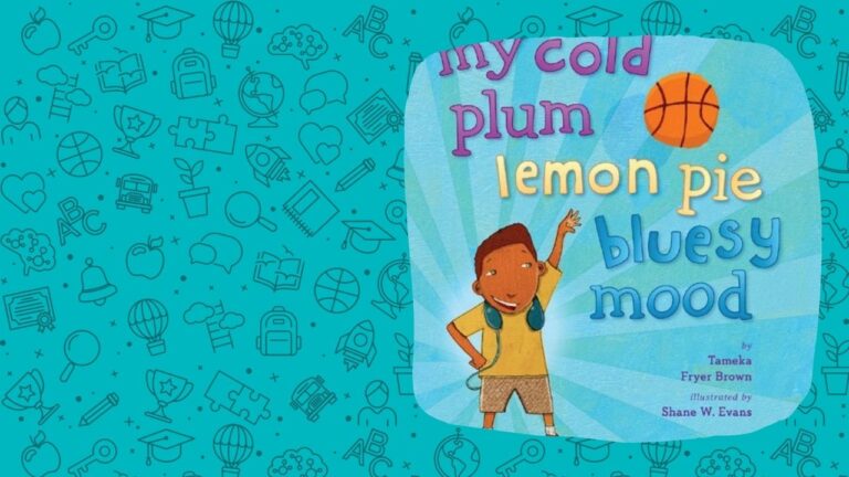 Weekly Read Aloud at Home: My Cold Plum Lemon Pie Bluesy Mood by Tameka Fryer Brown